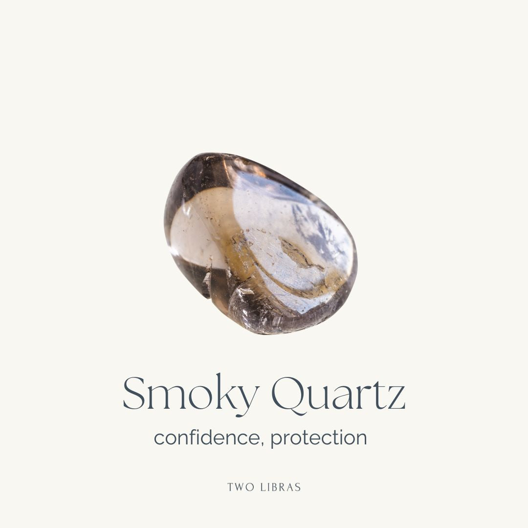 Smoky Quartz Tumble Stone - Confidence, Empowerment, Protection.